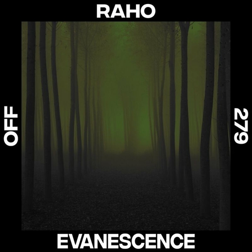 Raho - Evanescence [OFF279]